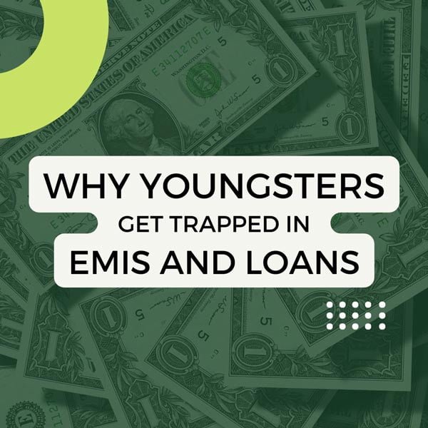 Financial burdens of youngsters